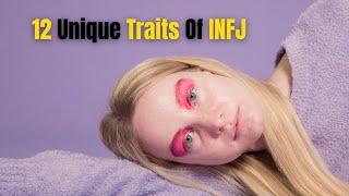 12  Unique Traits Of INFJ