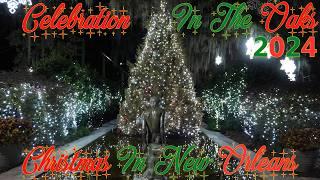 Celebration in the Oaks 2024: New Orleans PREMIER Christmas Experience! Prepare to be AMAZED