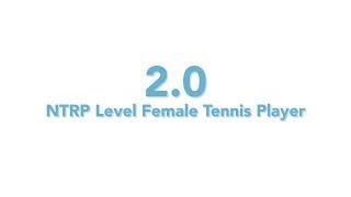 USTA National Tennis Rating Program: 2.0 NTRP level - Female Tennis Player