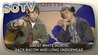 Rick Moranis and Dave Thomas | SCTV | Great White North: Back-Bacon and Long Underwear