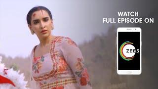 Manmohini - Spoiler Alert - 28 Mar 2019 - Watch Full Episode On ZEE5 - Episode 94