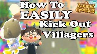 How To EASILY Kick Out a Villager in Animal Crossing: New Horizons