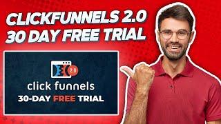  ClickFunnels 2.0 30-Days FREE Trial 2024  How to Activate 30 Days Free Trial ClickFunnels 2.0