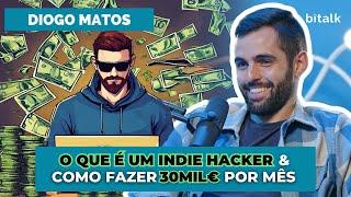 #158: O QUE É INDIE HACKING E COMO FAZER 30MIL€ POR MÊS SOZINHO c/ Diogo Matos