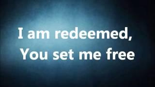 Big Daddy Weave Redeemed Lyric Video