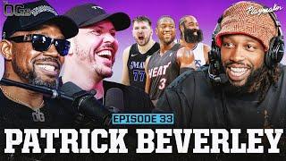 Pat Bev On What NO ONE Knows About Kawhi & UD Defends Wade | Ep 33