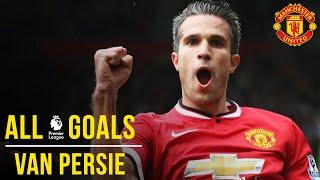 Robin van Persie | All the Premier League Goals | Manchester United