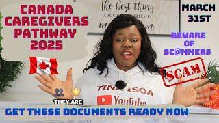 Prepare Now For Canada Caregiver Program 2025 | Collect Documents For PR Application &Avoid Sc@mmers