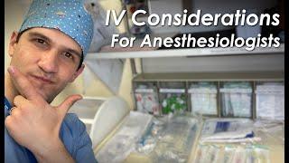 IV insertion considerations for anesthesiologists