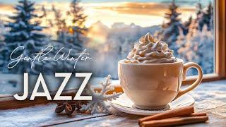 Gentle Winter Jazz Music  Warm Coffee & Slow Jazz with Snowfall by the Window