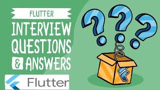 Flutter Interview Questions and Answers |  Basics For Flutter Interview