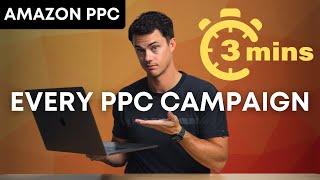 Every PPC Campaign I Setup Explained in 3-Minutes