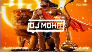 RAM NA MILENGE HANUMAN - TRAP MIX - DSK MEERUT - DJ MOHIT OFFICIAL