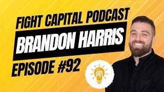 The Evolution & Future of Sports Media with Playmaker HQ Founder Brandon Harris | Fight Capital #92