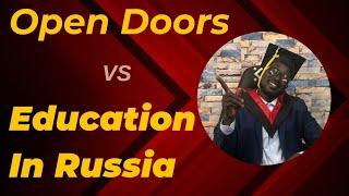 Open Doors And Education In Russia Scholarships/Différence Explained/Ibn-Wunigh