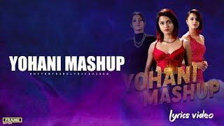 Yohani Mashup 2021 | Lyrics Video | FM Derana