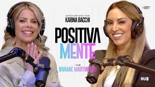 POSITIVAMENTE COM VIVIANE MARTINELLO