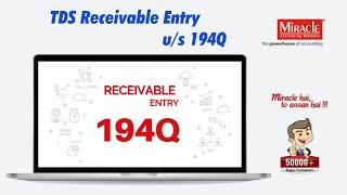 TDS (Deducted By Others) Entry OR TDS Receivable Entry u/s 194Q