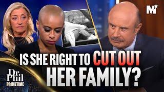 Dr. Phil: Confronting Her Abuser - Escaping Family Estrangement | Dr. Phil Primetime