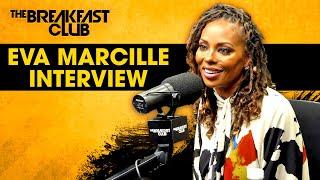 Eva Marcille Talks New Film, Dating Life, Mental Health, Motherhood + More