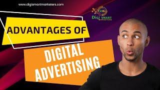 Advantages of Digital Advertising