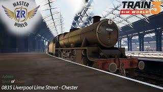 0835 Liverpool Lime Street - Chester - Spirit of Steam - Jubilee - Train Sim World 3