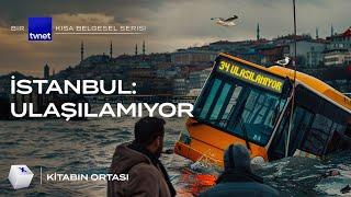 İstanbul'da ulaşım: kaos mu yoksa kader mi?