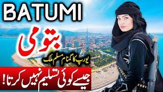 Travel To Batumi| Full History Documentary About Batumi In Urdu | باتومی کی سیر