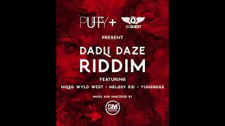 "Up The Media" (feat. Dj Quest & Melody Kid) (Dadli Daze Riddim) - Dj Puffy [Official Audio]