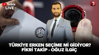 #CANLI | Suriye'ye Kara Harekatı Kapıda Mı? - Fikri Takip - Oğuz İlgiç