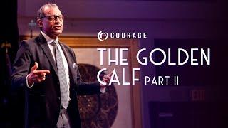 The Golden Calf Part 2 | A.R. Bernard