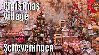 Christmas Village Scheveningen 2024 ⭐⭐⭐⭐⭐ part 2