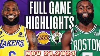 Los Angeles Lakers Vs Boston Celtics FULL GAME Highlights Nov 21,2024 NBA Season 2024-25