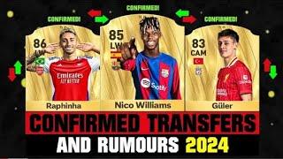 FIFA 25 I NEW CONFIRMED TRANSFER & RUMOURS!  ft. Nico Williams,Güler,Raphinha.......etc