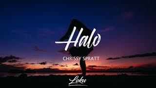 Chrissy Spratt - Halo (Lyrics)