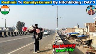 Ludhiana To Dehli | Kashmir To Kanniyakumari | DAY 3 | Vlogger Veera