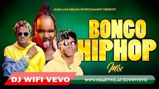 NEW BONGO HIPHOP RAP MIX 2022~ DJ WIFI VEVO, CHIN BEES, YOUNG KILLER, FID Q, ROSA REE, STAMINA, TMK