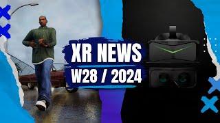 XR News, Sales, Releases (KW28/24) Pimax Crystal Super News, VR Games Showcase, GTA: San Andreas VR