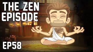 The Zen Episode!  - Barry Vlog #58