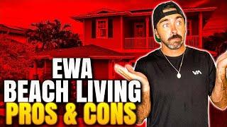 Living In Ewa Beach Pros & Cons | Moving To Ewa Beach {2022}