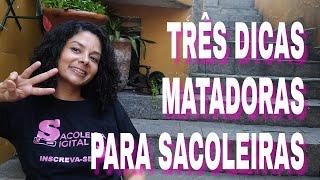 Três Dicas Matadoras para Sacoleiras