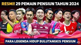 29 ATLET BADMINTON YANG PENSIUN TAHUN 2024 : Ada The Daddies dan Minions! #badminton #the daddies