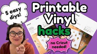 5 Easy Printable Vinyl DIYs – No Cutting Machine!