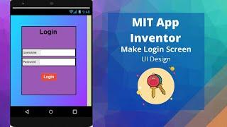 Make your own Login Screen in MIT App Inventor | UI Design | Tutorial 3 | By Krishna Raghavendran