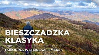 Połonina Wetlińska i Smerek - widokowy szlak w Bieszczadach, nowe schronisko Chatka Puchatka