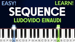 Sequence - Ludovico Einaudi | EASY Piano Tutorial