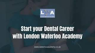 Dental Nursing training course  London Waterloo Academy