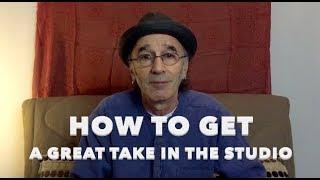How To Get d A Great Take In The Studio (For Producers And Session Musicians)