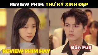 REVIEW PHIM | Thư Ký Xinh Đẹp - Trọn Bộ