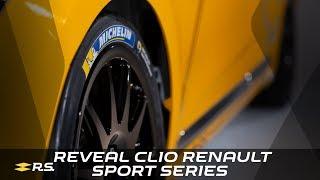 Reveal New Clio - Renault Sport Series